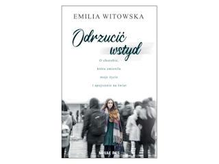 „Odrzucić wstyd” Emilia Witowska