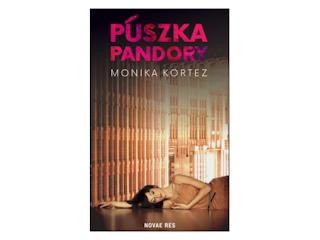 Nowość wydawnicza „Puszka Pandory” Monika Kortez