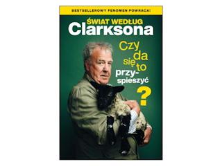 Konkurs wydawnictwa Insignis - Świat według Clarksona. Czy da się to przyspieszyć?.